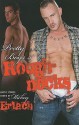 Pretty Boys and Roughnecks: An Erotic Anthology - Mickey Erlach, Wayne Mansfield, Jay Starre, Mallory Path, Michael Roberts, Christopher Pierce, Rob Rosen, R.W. Clinger, Mark James, Stephen Osborne, Lew Bull, Diesel King, Derrick Della Giorgia, Caleb da Voss, C. Joseph Scott, Eloise Chagrin, Cliff Morten and Ken Reed