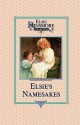 Elsie and Her Namesake, Book 28 - Martha Finley