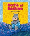 Bertie at Bedtime - Marcus Pfister