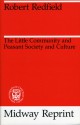 The Little Community and Peasant Society and Culture - Robert Redfield