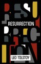 Resurrection - Leo Tolstoy, Louise Maude