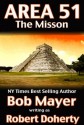 Area 51 The Mission - Bob Mayer, Robert Doherty