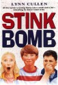 Stink Bomb - Lynn Cullen