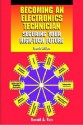 Becoming an Electronics Technician: Securing Your High-Tech Future - Ronald A. Reis