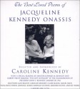 The Best-Loved Poems of Jacqueline Kennedy Onassis - Caroline Kennedy