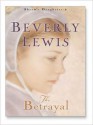 The Betrayal (Audio) - Beverly Lewis, Aimee Lilly