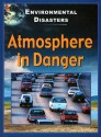 Atmosphere in Danger - Jane Walker