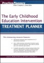 The Early Childhood Education Intervention Treatment Planner - Arthur E. Jongsma Jr., Julie A. Winkelstern