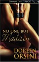 No One But Madison - Doreen Orsini