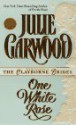 One White Rose - Julie Garwood