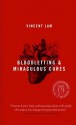 Bloodletting and Miraculous Cures: Stories - Vincent Lam