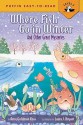 Where Fish Go in Winter and Other Great Mysteries: And Other Great Mysteries - Amy Goldman Koss, Laura J. Bryant