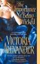 The Importance of Being Wicked - Victoria Alexander