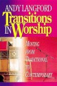 Transitions in Worship - Andy Langford