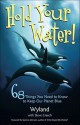 Hold Your Water: 68 Things You Need to Know to Keep Our Planet Blue - Wyland, Wyland Foundation