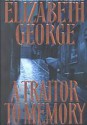 A Traitor to Memory (Inspector Lynley #11) - Elizabeth George