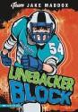 Linebacker Block (Team Jake Maddox) - Jake Maddox, Sean Tiffany, Eric Stevens