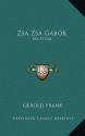 Zsa Zsa Gabor: My Story - Gerold Frank