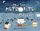 How the Meteorite Got to the Museum - Jessie Hartland