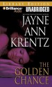 The Golden Chance - Jayne Ann Krentz, Patrick G. Lawlor and Franette Liebow, Patrick Lawlor and Franette Liebow