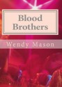 Blood Brothers - Wendy Mason