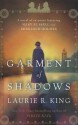 Garment of Shadows: A Novel of Suspense Featuring Mary Russell and Sherlock Holmes - Laurie R. King