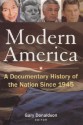 Modern America: A Documentary History of the Nation Since 1945 - Gary Donaldson