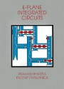 E-Plane Integrated Circuits - Prakash Bhartia