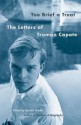 Too Brief a Treat: The Letters of Truman Capote - Truman Capote, Gerald Clarke