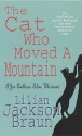 The Cat Who Moved a Mountain (Cat Who..., #13) - Lilian Jackson Braun