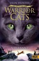 Warrior Cats. Die Macht der drei. Verbannt: III, Band 3 (German Edition) - Erin Hunter, Anja Hansen-Schmidt