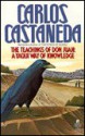 The Teachings of Don Juan: A Yaqui Way of Knowledge - Carlos Castaneda