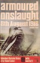 Armoured Onslaught: 8th August 1918 (Battle Book, #25) - Douglas Orgill, Barrie Pitt, David Mason