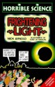 Frightening Light (Horrible Science) - Nick Arnold