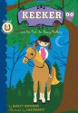 Keeker and the Not-So-Sleepy Hollow: Book 6 in the Sneaky Pony Series: Bk. 6 - Hadley Higginson, Lisa Perrett