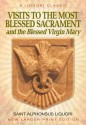 Visits to the Most Blessed Sacrament and the Blessed Virgin Mary: Larger-Print Edition - Alphonsus Maria de Liguori