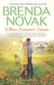 When Summer Comes (Whiskey Creek - Book 3) - Brenda Novak