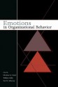 Emotions in Organizational Behavior - Charmine E.J. Härtel, Neal M. Ashkanasy, Wilfred Zerbe