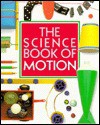 The Science Book of Motion - Neil Ardley