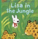 Lisa in the Jungle (Misadventures of Gaspard and Lisa) - Anne Gutman, Janet Schulman, Georg Hallensleben