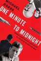 One Minute to Midnight - Michael Dobbs