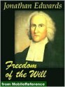 Freedom of the Will - Jonathan Edwards