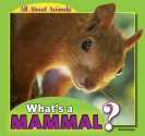 What's a Mammal? - Anna Kaspar