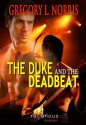 The Duke and the Deadbeat - Gregory L. Norris