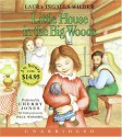 Little House in the Big Woods - Laura Ingalls Wilder, Cherry Jones