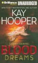 Blood Dreams (Blood trilogy #1 - BCU #10) - Kay Hooper