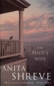 The Pilot's Wife - Anita Shreve