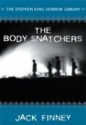 The Body Snatchers (Stephen King Horror Library) - Jack Finney, Stephen King