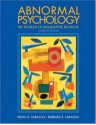 Abnormal Psychology: The Problem of Maladaptive Behavior (11th Edition) - Irwin G. Sarason, Barbara R. Sarason