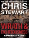 Wrath and Righteousness - Chris Stewart